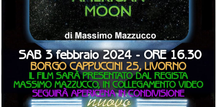 Cineforum – American Moon di Mazzucco